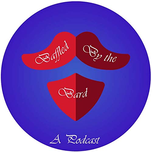 Baffled By The Bard by Hayden Palmer