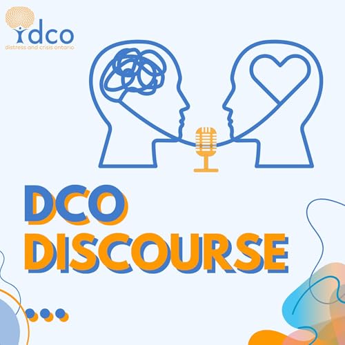 DCO Discourse... by Distress and Crisis Ontario