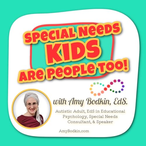 Special Needs Kids Are People Too! by Amy Bodkin EdS