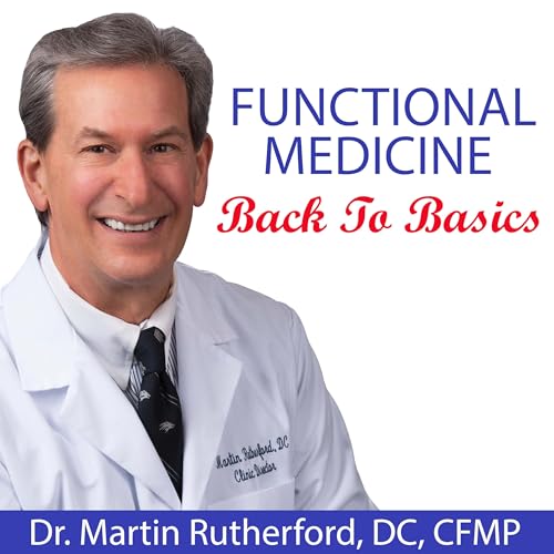Power Health Talk with Dr. Martin Rutherford by Dr. Martin Rutherford DC : Functional Medicine Practitioner