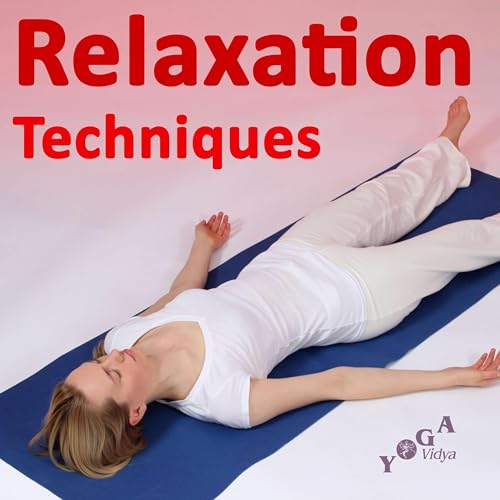 Relaxation techniques - Relax, Recharge, Rejuvenate