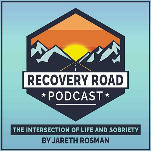 Recovery Road: The Intersection of Life and Sobriety by Jareth Rosman
