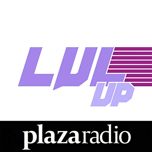Level Up by Plaza Radio