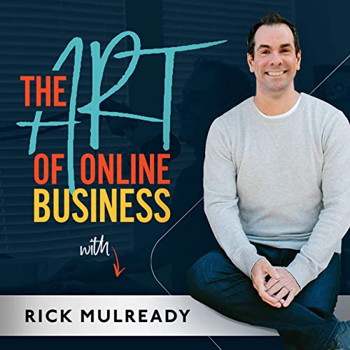 The Art of Online Business by Rick Mulready