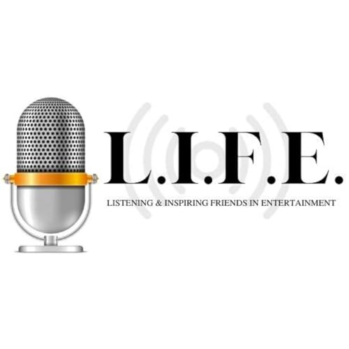 L.I.F.E. on podcast by Stone Stafford and Jony Van