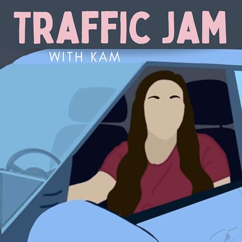 Traffic Jam with Kam by Kamryn Stratton