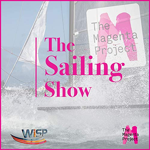 The Sailing Show by Women's Podcast Network
