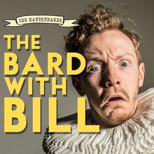 The Bard with Bill by The HandleBards