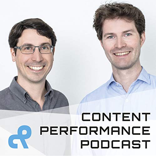 Content Performance Podcast by Fabian Jaeckert und Benjamin O'Daniel