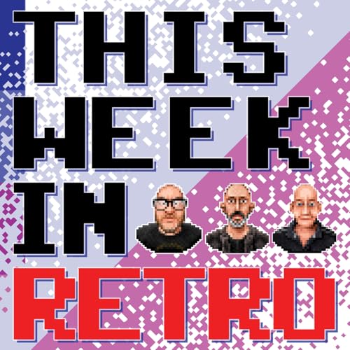 This Week in Retro by Chris from 005 AGIMA Jason from The Retro Adventurers Dave and Duncan Styles