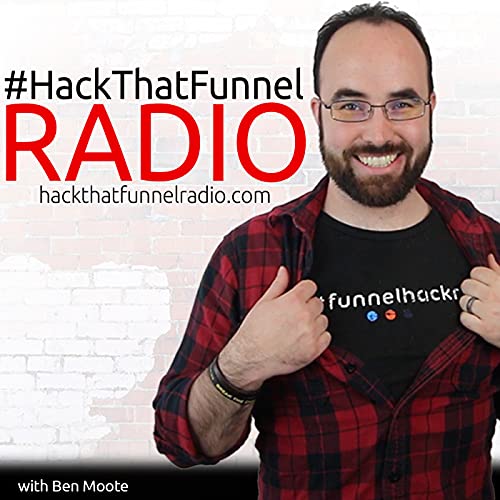 Hack That Funnel Radio by HackThatFunnel