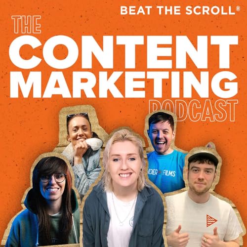 Beat the Scroll - The Content Marketing Podcast by Wander