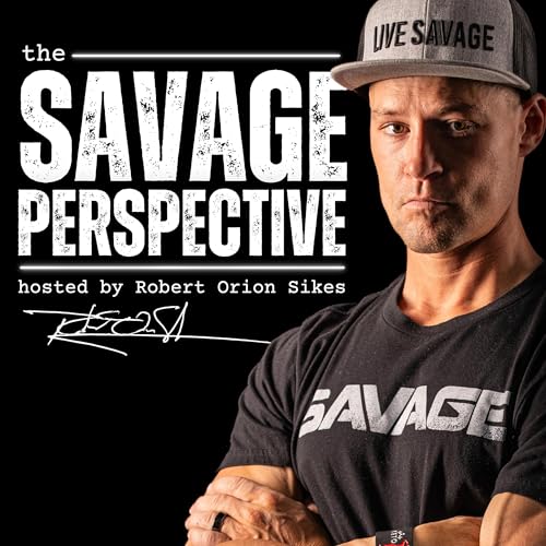 Savage Perspective Podcast by Robert Sikes