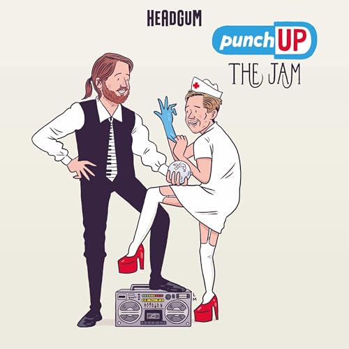 Punch Up The Jam by Headgum