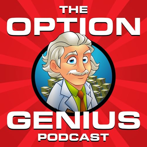 The Option Genius Podcast: Options Trading For Income and Growth by Allen Sama