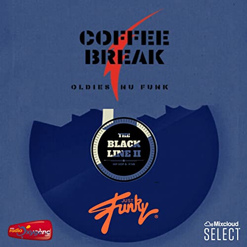Coffee Break ► Modern Funk & R&b ► (Radio Oxygène) by Coffee Break ► Modern Funk & R&b ►216 (Radio Oxygène)