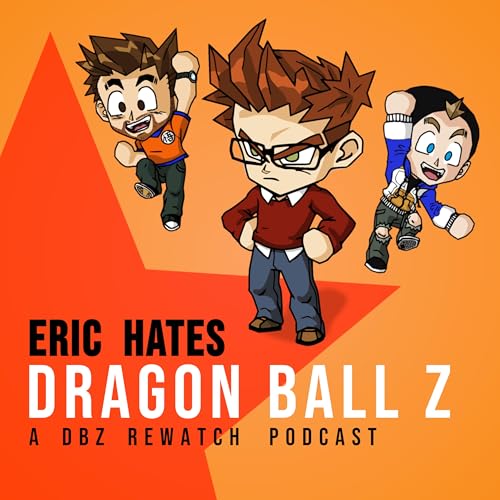Eric Hates Dragon Ball Z