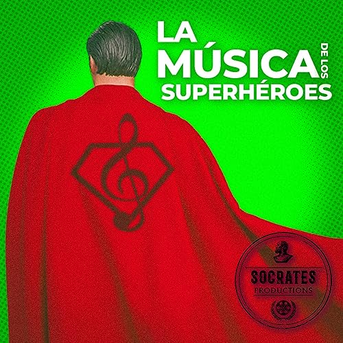 La Música de los Superhéroes