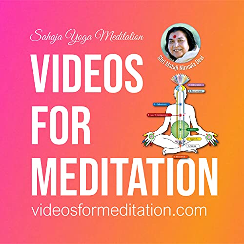 Videos for Meditation by Sahaja Yoga Meditation