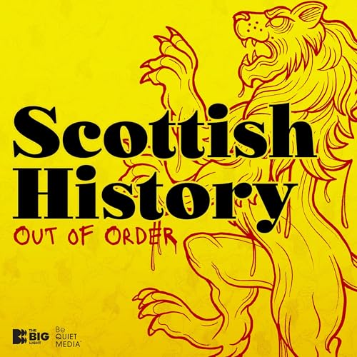 Scottish History Out of Order