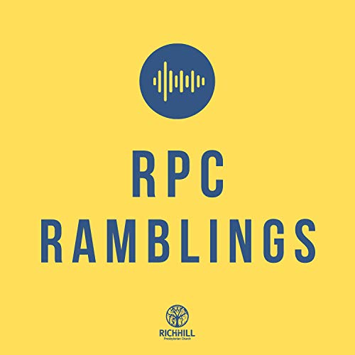 RPC Ramblings by Richhill Presbyterian Church