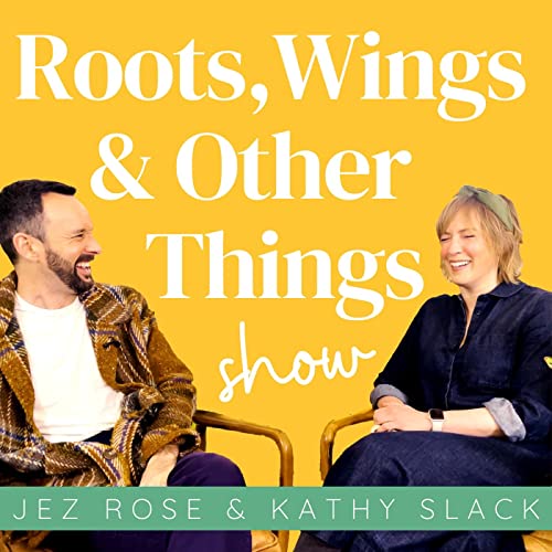 The Roots, Wings and Other Things Show by Jez Rose