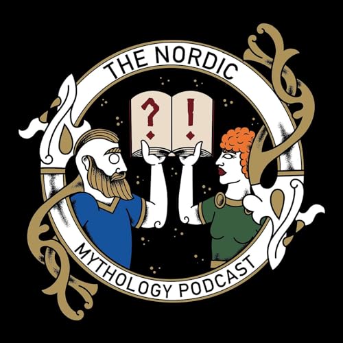 Nordic Mythology Podcast by Daniel Farrand