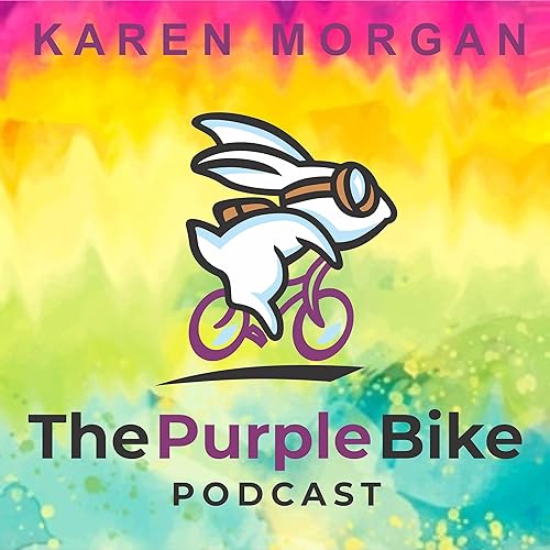 The Purple Bike Podcast with Karen Morgan by Karen Morgan