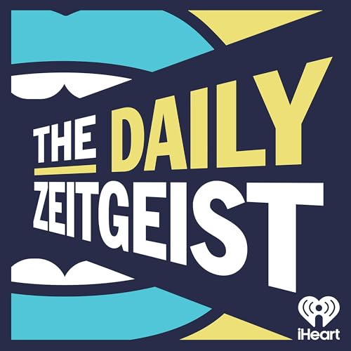 The Daily Zeitgeist by iHeartPodcasts
