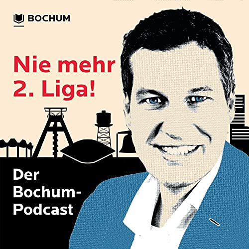 Nie mehr 2. Liga - Der Bochum-Podcast by Stadt Bochum