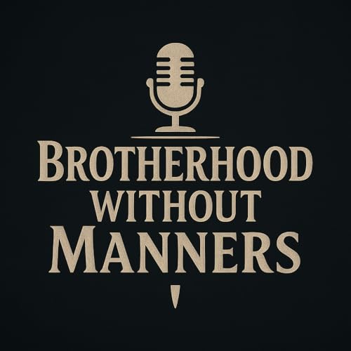Brotherhood Without Manners - A Song of Ice and Fire Re-Read Podcast by Nathen and Zach Carr