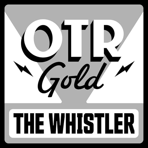 The Whistler | Old Time Radio