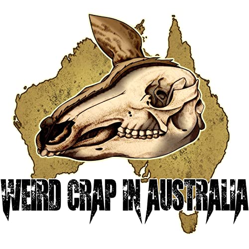 Weird Crap in Australia by The Modern Meltdown