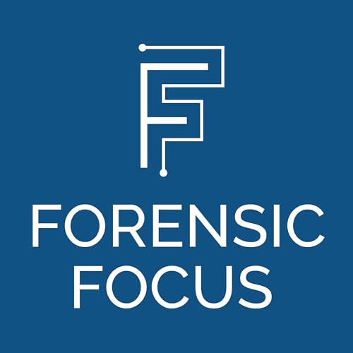 Forensic Focus by Forensic Focus: Digital Forensics Incident Response DFIR