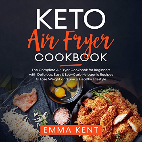 Keto Air Fryer Cookbook