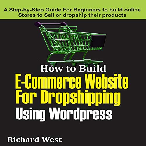 How to Build E-Commerce Website for Dropshipping Using Word Press