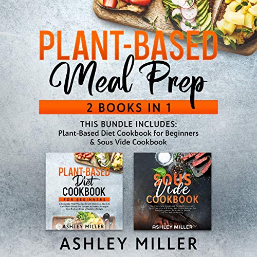 Plant Based Meal Prep by Ashley Miller