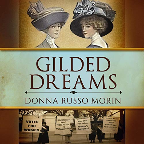 Gilded Dreams by Donna Russo Morin