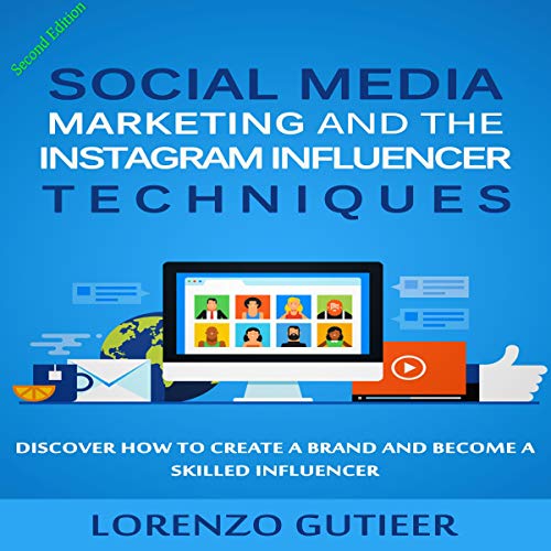Social Media Marketing and the Instagram Influencer Techniques
