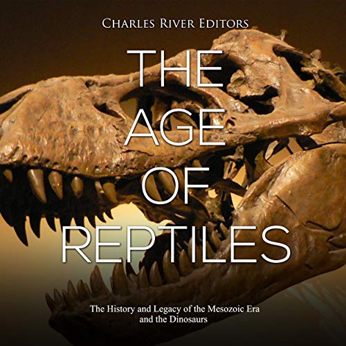 The Age of Reptiles
