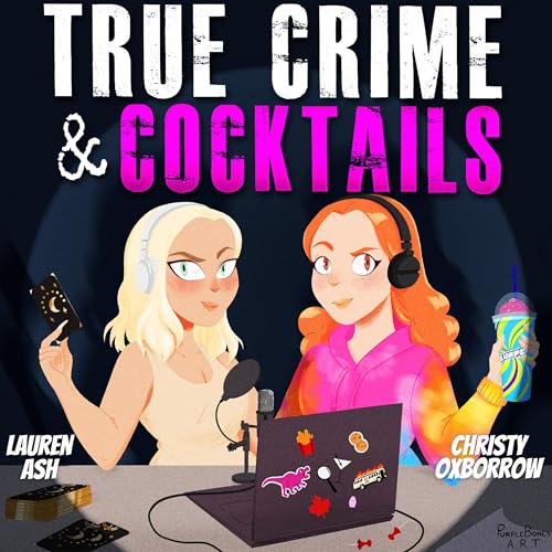 True Crime & Cocktails by Art19