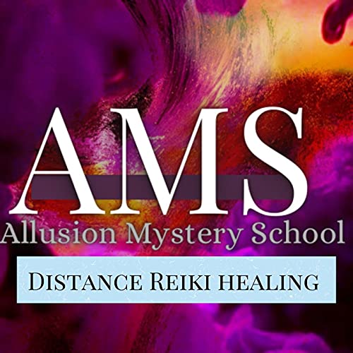 AMS Distance Reiki Healing by Allusion Mystery School