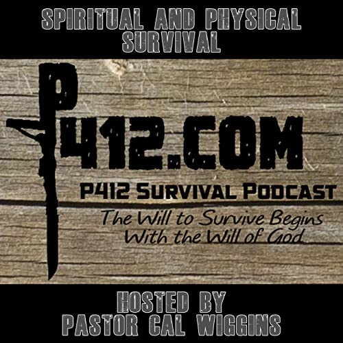 P412.com Survival Podcast by P412.com