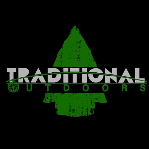 Traditional Outdoors Podcast: Preserving our Outdoor Traditions by Steve Angell & Nick Viau