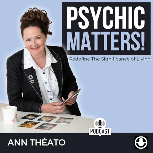 Psychic Matters! by Ann Theato
