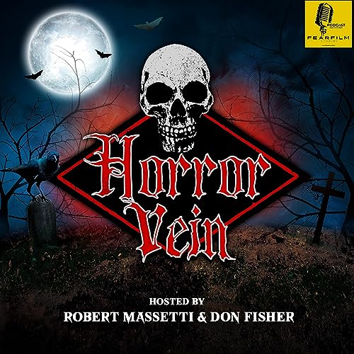Horror Vein by FEAR FILM Studios Podcast Network