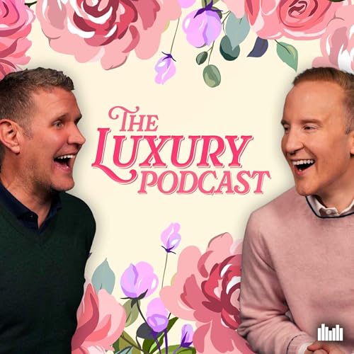 The Luxury Podcast by Audio Always
