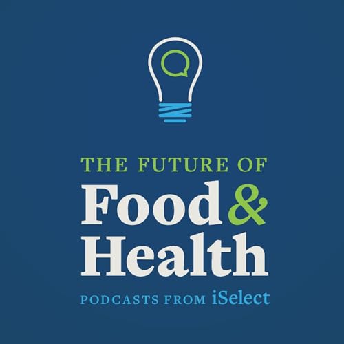 The Future of Food and Health by iSelect Fund