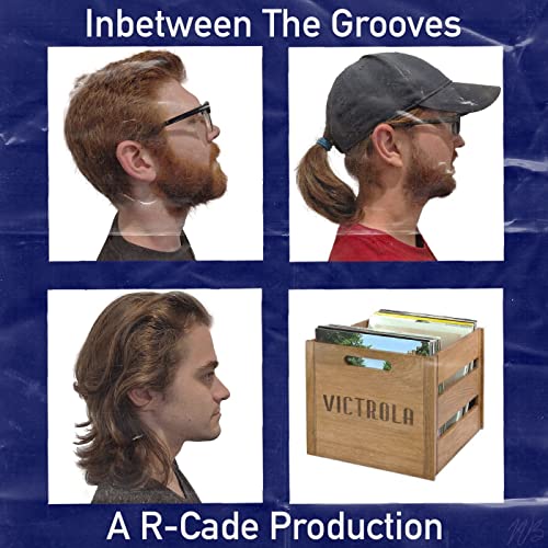 Inbetween The Grooves by R. Lawson Cade | R-Cade Productions