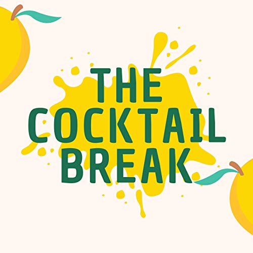 The Cocktail Break by The Cocktail Break
